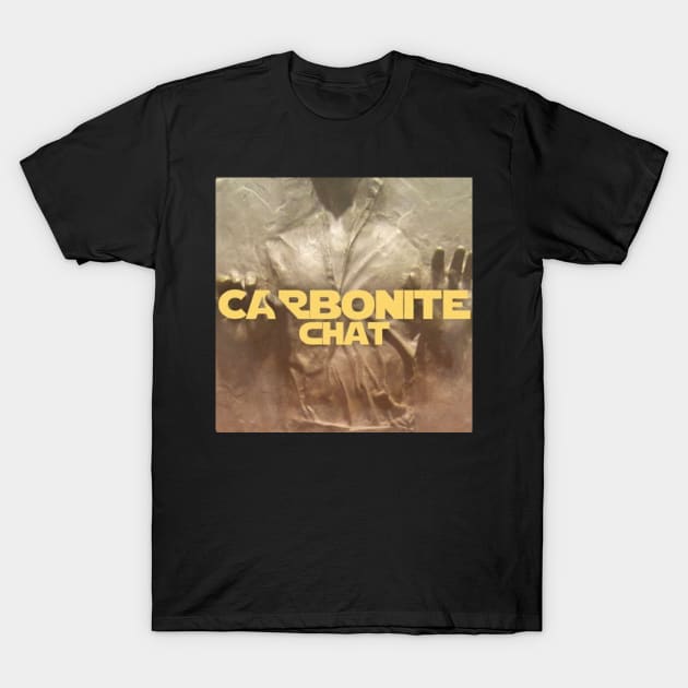 Nerf Herder In Carbonite T-Shirt by Carbonitechat